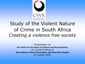 Study of the Violent Nature of Crime in South Africa