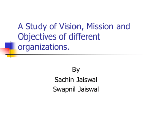A Study of Vision, Mission and Objectives