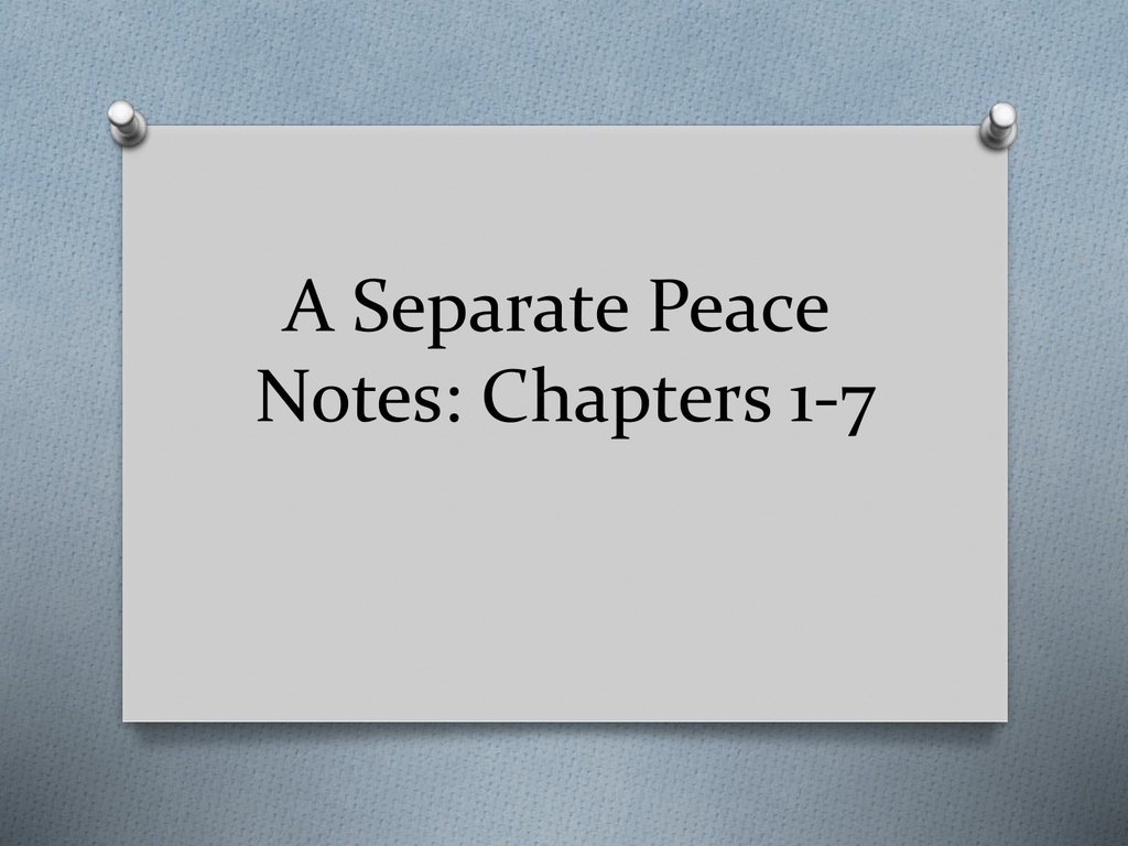 chapter 7 a separate peace