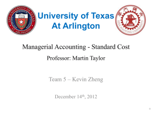 Standard Cost PPT Presentation - The University of Texas at Arlington