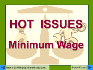 HOT ISSUES Minimum Wage