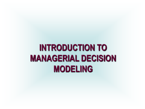 Managerial Decision Modeling with Spreadsheets