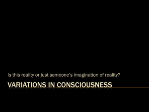 VARIATIONS IN CONSCIOUSNESS