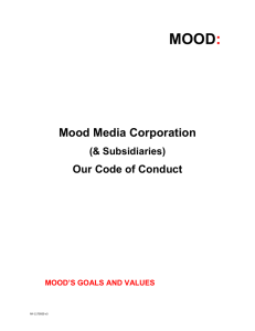 This Code complements other Mood policies. Depending on the