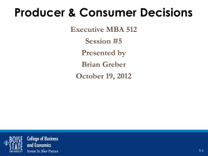 Producer & Consumer Decisions