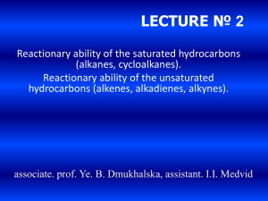 02. Alkanes, cycloalkanes, alkenes, alkadienes, alkynes