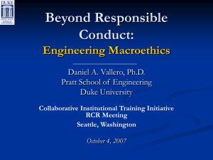 Beyond Responsible Conduct: Macroethics of