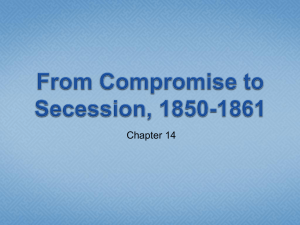 From Compromise to Secession, 1850-1861
