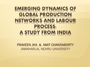 emerging dynamics of global production networks and labour process