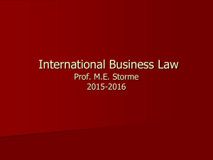 International Business Law Prof. M.E. Storme 2015-2016