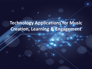 Technology Applications for Music Creation, Learning & Engagement