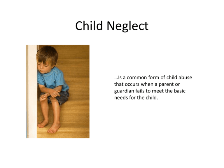 What Do Child Neglect Means