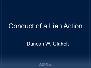 The Conduct of a Lien Action