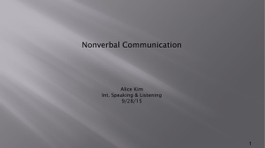 Nonverbal Communication Alice Kim Int. Speaking & Listening 9/28/15