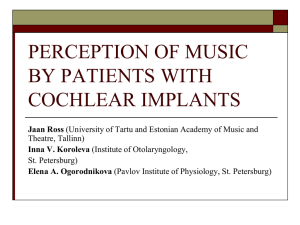 PERCEPTION OF MUSIC BY PATIENTS WITH COCHLEAR