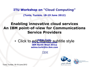 Enabling innovative cloud services An IBM point-of-view