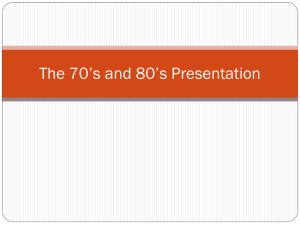 The 70's and 80's Presentation