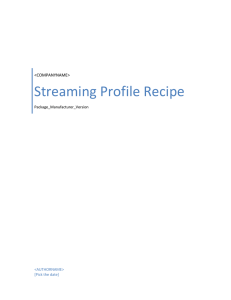 Streaming Profile Recipe