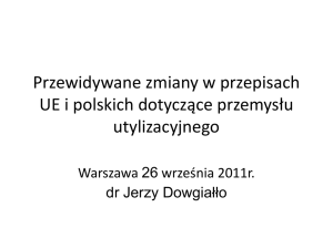 Przewidywane zmiany w przepisach polskich i UE dotyczące