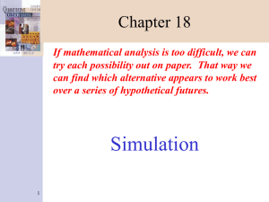 Simulation is a trial and error approach.