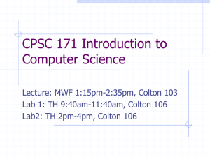 CPSC 171 Introduction to Computer Science