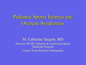 Pediatric Sports Injuries and Overuse Syndromes