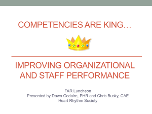 Competency's Are King….Improving Staff and Organizational