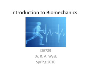 Introduction to Biomechanics - Industrial and Systems Engineering