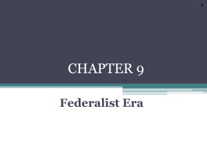 Federalist Era PPT