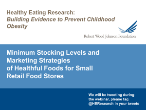 Healthful Food/Beverage Stocking Levels for Small Retail Food Stores