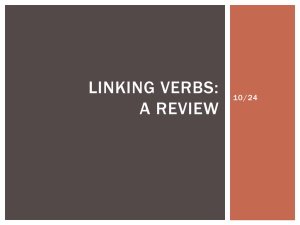 Linking Verbs: A REVIEW