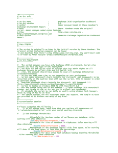 Script Info #-------------- # Script Name : Exchange 2010 Organization