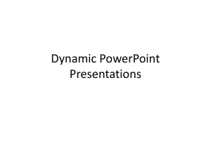 Dynamic PowerPoint Presentations