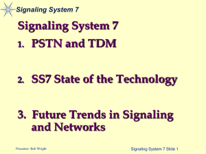 SS7 Bob Wright's Presentation