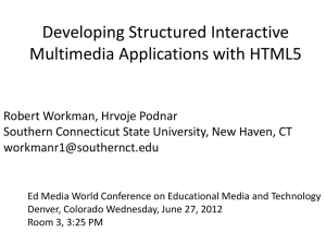 Developing Structured Interactive Multimedia Applications with HTML5