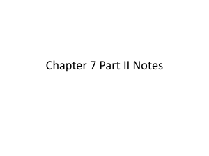 Chapter 7 Part II Notes