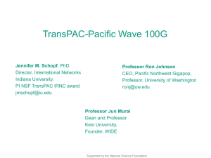 TransPAC-Pacific Wave 100G - International Networks at IU