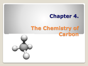 Chapter 4. The Chemistry of Carbon