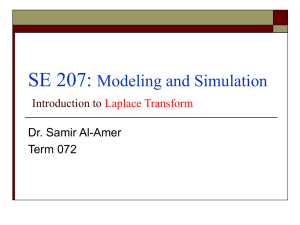 SE 207: Modeling and Simulation Laplace Transform (Review of