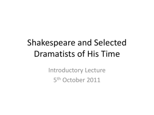 Shakespeare and Selected Dramatists of His Time