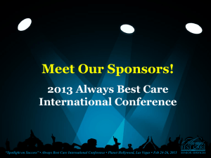 PowerPoint Presentation - Always Best Care International Conference