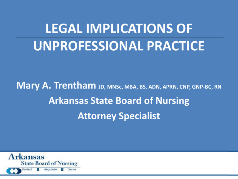 Legal Implications Of Unprofessional Practice