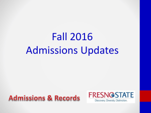 Admissions Update - California State University, Fresno