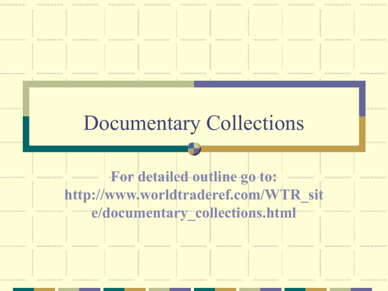 Documentary Collection Order Draft (collecting) bank