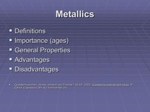 Metallics