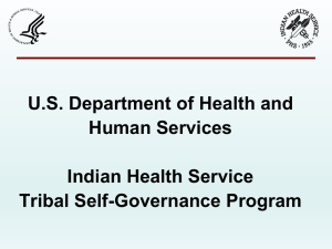 IHS Office of Tribal Self-Governance and ISDEAA Overview