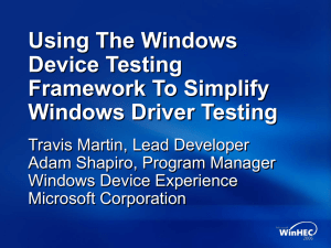 Using The Windows Device Testing Framework To Simplify