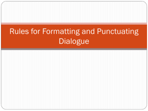 Rules for Formatting and Punctuating Dialogue