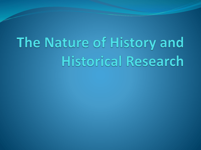 what is the importance of historical research
