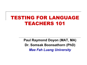 TESTING FOR LANGUAGE TEACHERS 101
